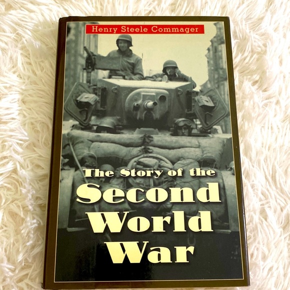 THE STORY OF THE SECOND WORLD WAR by Henry Steele Commager HB EUC - Picture 1 of 4